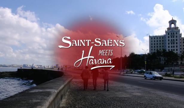 Saint-Saëns meets Havana